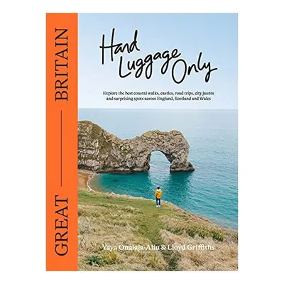 Hand Luggage Only : Great Britain