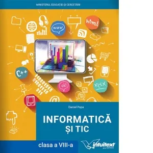 Informatica si TIC. Manual pentru clasa a VIII-a