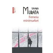 Femeia minimarket (editie de buzunar)