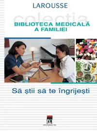 Sa stii sa te ingrijesti - Hardcover - Larrouse