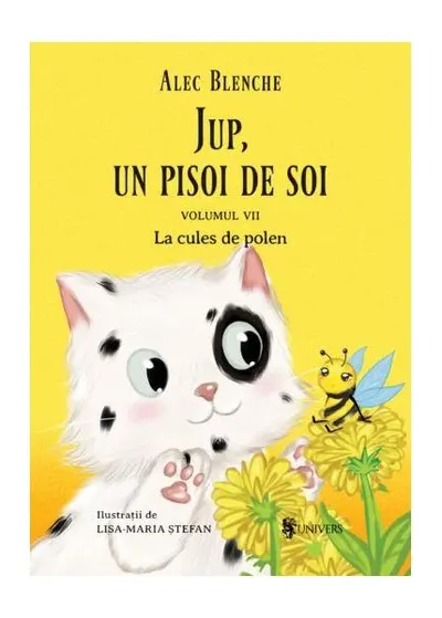 La cules de polen. Jup, un pisoi de soi (Vol. 7) - Hardcover - Alec Blenche