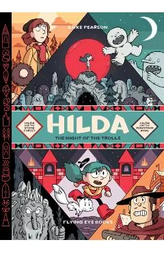 Hilda: Night of the Trolls: Hilda and the Stone Forest / Hilda and the Mountain King
