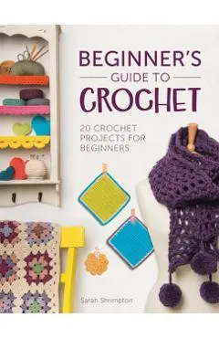 Beginner's Guide to Crochet