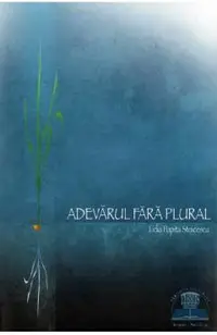 Adevarul fara plural