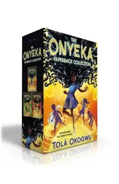 The Onyeka Paperback Collection (Boxed Set): Onyeka and the Academy of the Sun; Onyeka and the Rise of the Rebels; Onyeka and the Heroes of the Dawn