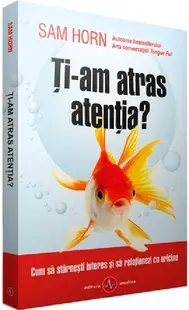 Ti-am atras atentia?