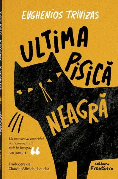 Ultima pisică neagră - Paperback brosat - Evghenios Trivizas