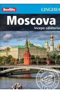 Moscova: Incepe calatoria