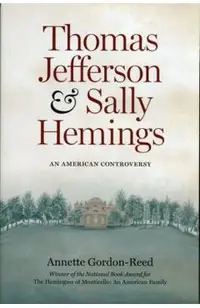 Thomas Jefferson and Sally Hemings: An American Controversy