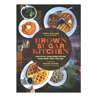 Brown Sugar Kitchen, Tanya Holland