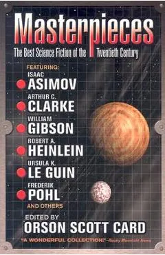 Masterpieces: The Best Science Fiction of the Twentieth Century