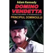 Domino Vendetta. Continuarea romanului Principiul dominoului