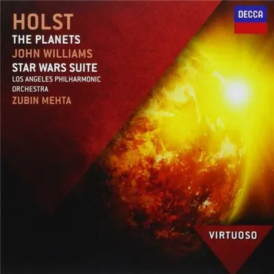 Holst: The Planets - Williams: Star Wars Suite