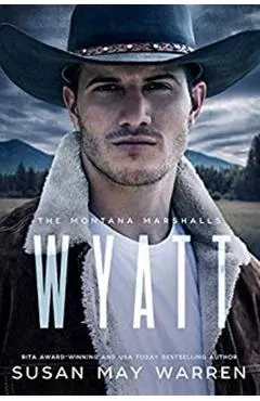 Wyatt: The Montana Marshalls, Book Four (Series)