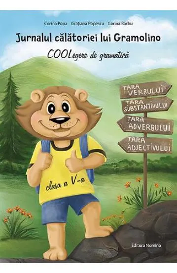 Jurnalul călătoriei lui Gramolino COOLegere de gramatică clasa a V-a