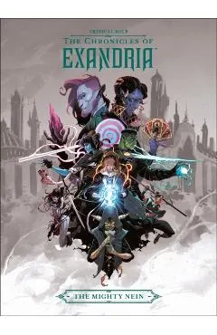 Critical Role: The Chronicles of Exandria the Mighty Nein