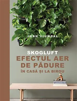 SKOGLUFT. Efectul Aer de pădure în casă și la birou