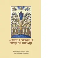 Acatistul Soborului Sfintilor Athoniti (format mic)