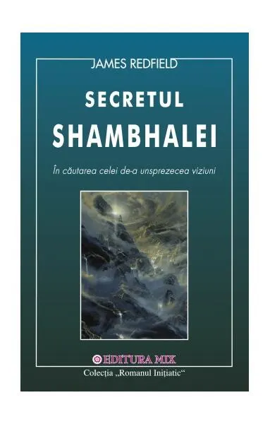 Secretul Shambhalei - Paperback brosat - James Redfield
