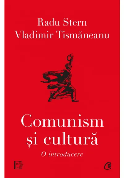 Comunism si cultura. O introducere