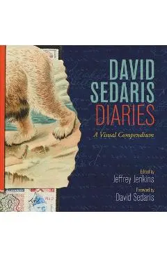 David Sedaris Diaries: A Visual Compendium