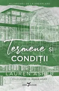 Termene si conditii. Seria Miliardarii de la Dreamland Vol.2