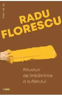 Ritualuri de imbatranire a sufletului