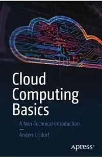 Cloud Computing Basics: A Non-Technical Introduction
