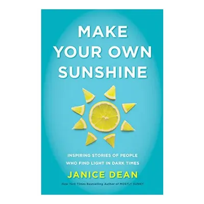 Make Your Own Sunshine