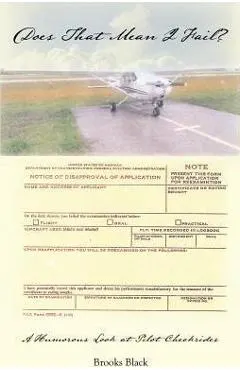 Does That Mean I Fail? a Humorous Look at Pilot Checkrides