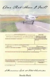 Does That Mean I Fail? a Humorous Look at Pilot Checkrides