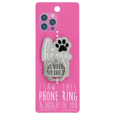 Suport inel telefon Home is where my dog is