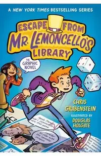 Escape from Mr. Lemoncello's Library: The Graphic Novel