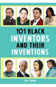 101 Black Inventors and their Inventions (New Edition)