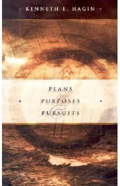 Plans Purposes & Pursuits