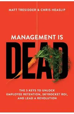 Management is Dead
