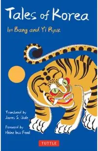 Tales of Korea: 53 Enchanting Stories of Ghosts, Goblins, Princes, Fairies and More!