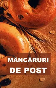 Mâncăruri de post - Paperback brosat - ***