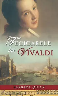 Fecioarele lui Vivaldi - Paperback brosat - Barbara Quick
