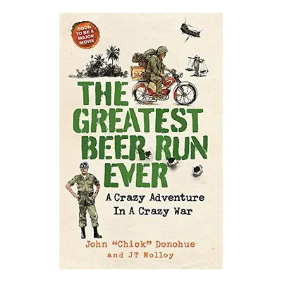 The Greatest Beer Run Ever