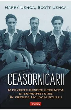 eBook Ceasornicarii. O poveste despre speranta si supravietuire in vremea Holocaustului