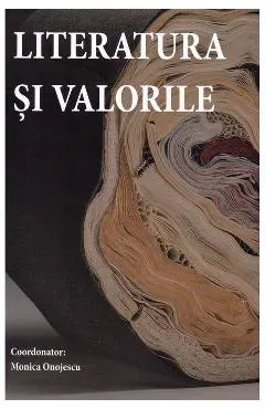 Literatura si valorile