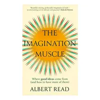 The Imagination Muscle
