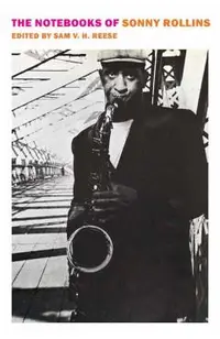 The Notebooks of Sonny Rollins
