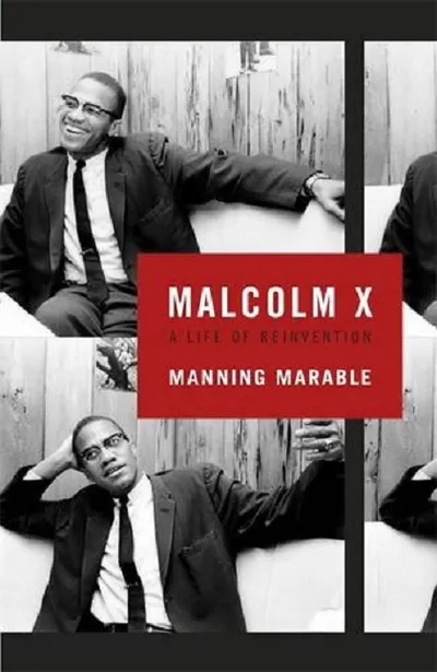 Malcolm X: A Life of Reinvention