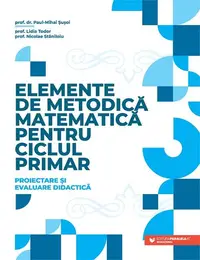 Elemente de metodică matematică pentru ciclul primar - Paperback brosat
