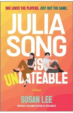 Julia Song Is Undateable