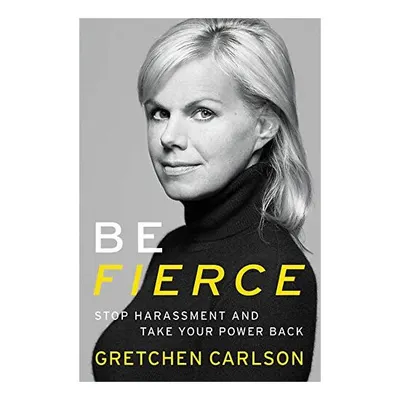 Be Fierce