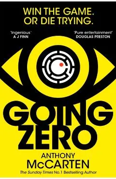 Going Zero: An Addictive, Ingenious Conspiracy Thriller from the No. 1 Bestselling Author of the Darkest Hour
