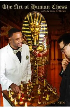 The Art of Human Chess: A Study Guide to Winning